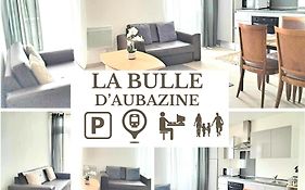 La Bulle D'Aubazine - Face Gare - Ideal Voyageurs - Lit Bebe - Offre Speciale - La Casa Correzienne